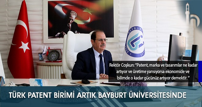 Türk Patent Birimi Artık Bayburt Üniversitesinde