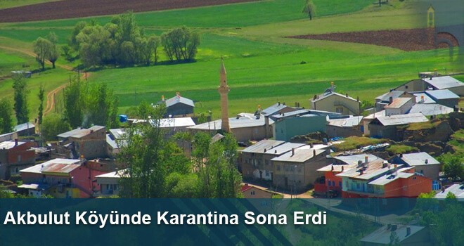 Akbulut Köyünde Karantina Sona Erdi