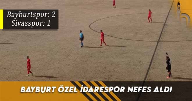 Bayburt Özel İdarespor Nefes Aldı