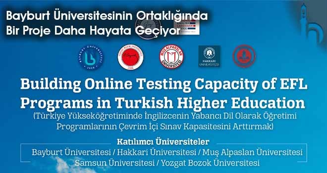 Bayburt Üniversitesinin Ortaklığında Bir Proje Daha Hayata Geçiyor