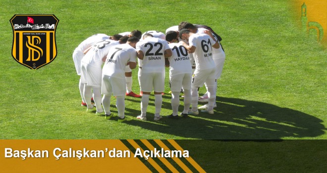 Başkan Çalışkan’dan Açıklama