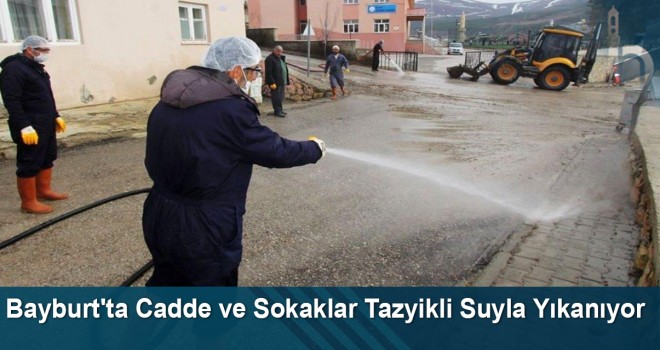 Bayburt'ta Cadde ve Sokaklar Tazyikli Suyla Yıkanıyor