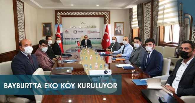 Bayburt'ta Eko Köy Kuruluyor