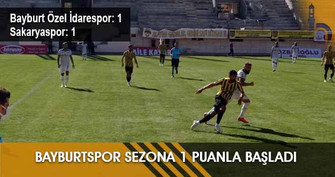 Bayburtspor Sezona 1 Puanla Başladı