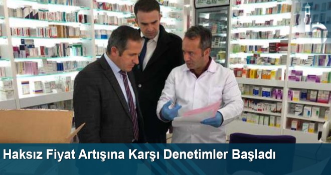 Haksız Fiyat Artışına Karşı Denetimler Başladı