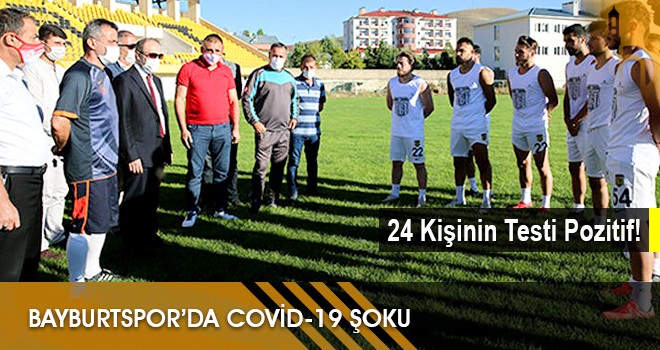 BayburtSpor’da Covid-19 Şoku