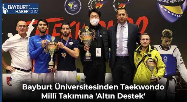 Bayburt Üniversitesinden Taekwondo Millî Takımına 'Altın Destek'