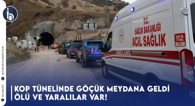 Kop Tünelinde Göçük Meydana Geldi Ölü Ve Yaralılar Var!