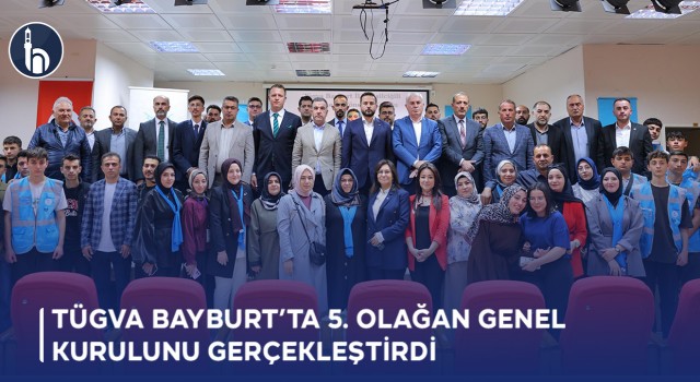 TÜGVA Bayburt’ta 5. Olağan Genel Kurulunu Gerçekleştirdi