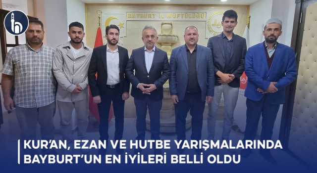 Kur’an, Ezan ve Hutbe Yarışmalarında Bayburt’un En İyileri Belli Oldu