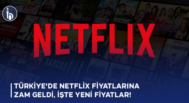 Türkiye'de Netflix Fiyatlarına Zam Geldi, İşte Yeni Fiyatlar!