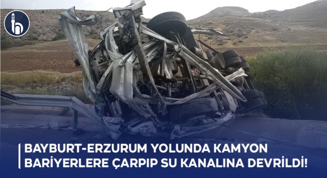 Bayburt-Erzurum Yolunda Kamyon Bariyerlere Çarpıp Su Kanalına Devrildi!