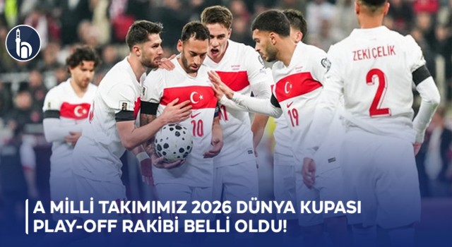 A Milli Takımımız 2026 Dünya Kupası Play-Off Rakibi Belli Oldu!