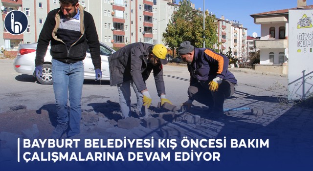 Bayburt Belediyesi Kış Öncesi Bakım Çalışmalarında Devam Ediyor