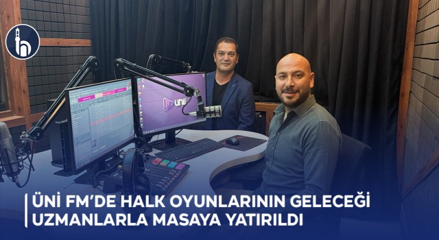 Üni FM’de Halk Oyunlarının Geleceği Uzmanlarla Masaya Yatırıldı