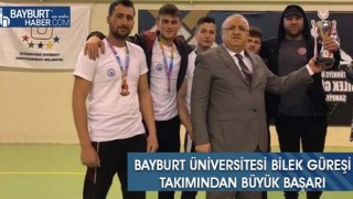 Bayburt Üniversitesi Bilek Güreşi Takımından Büyük Başarı