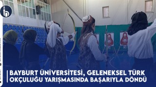 Bayburt Üniversitesi, Geleneksel Türk Okçuluğu Yarışmasında Başarıyla Döndü