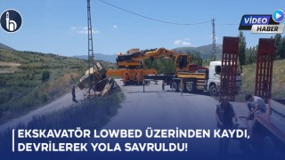 Bayburt'ta Ekskavatör Lowbed Üzerinden Kaydı, Devrilerek Yola Savruldu!