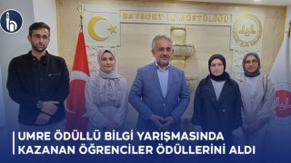Bayburt'ta Umre ödüllü Bilgi Yarışmasında kazanan Öğrenciler Ödüllerini Aldı
