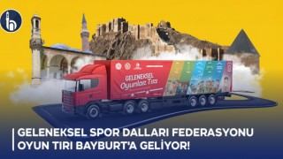 Geleneksel Spor Dalları Federasyonu Oyun Tırı Bayburt'a Geliyor