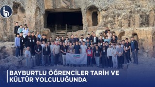 Bayburtlu Öğrenciler Tarih ve Kültür Yolculuğunda