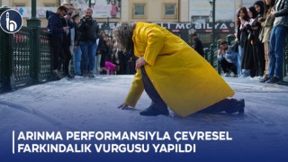 Arınma Performansıyla Çevresel Farkındalık Vurgusu Yapıldı