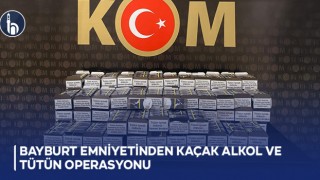 Bayburt Emniyetinden Kaçak Alkol ve Tütün Operasyonu