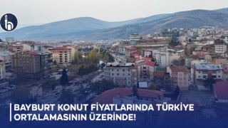 Bayburt Konut Fiyatlarında Türkiye Ortalamasının Üzerinde!