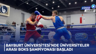Bayburt Üniversitesi’nde Üniversiteler Arası Boks Şampiyonası Başladı