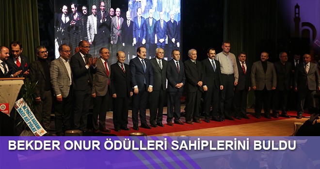 Bekder Onur Ödülleri Sahiplerini Buldu